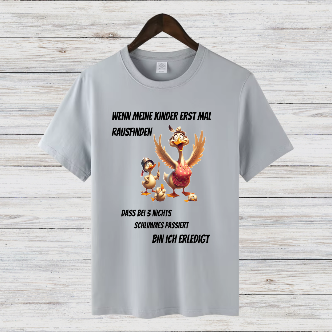 Humorvolles Enten-Shirt | Lustiges Statement Shirt | Witziges Geschenk für Mütter | Winter-Highlight Damen T-Shirt