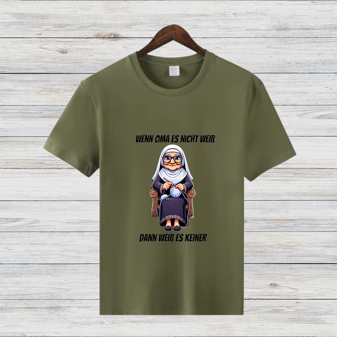 Wenn Oma es nicht weiß | Lustiges Statement-Shirt | Humorvolles Design | Perfekt für die Winterzeit