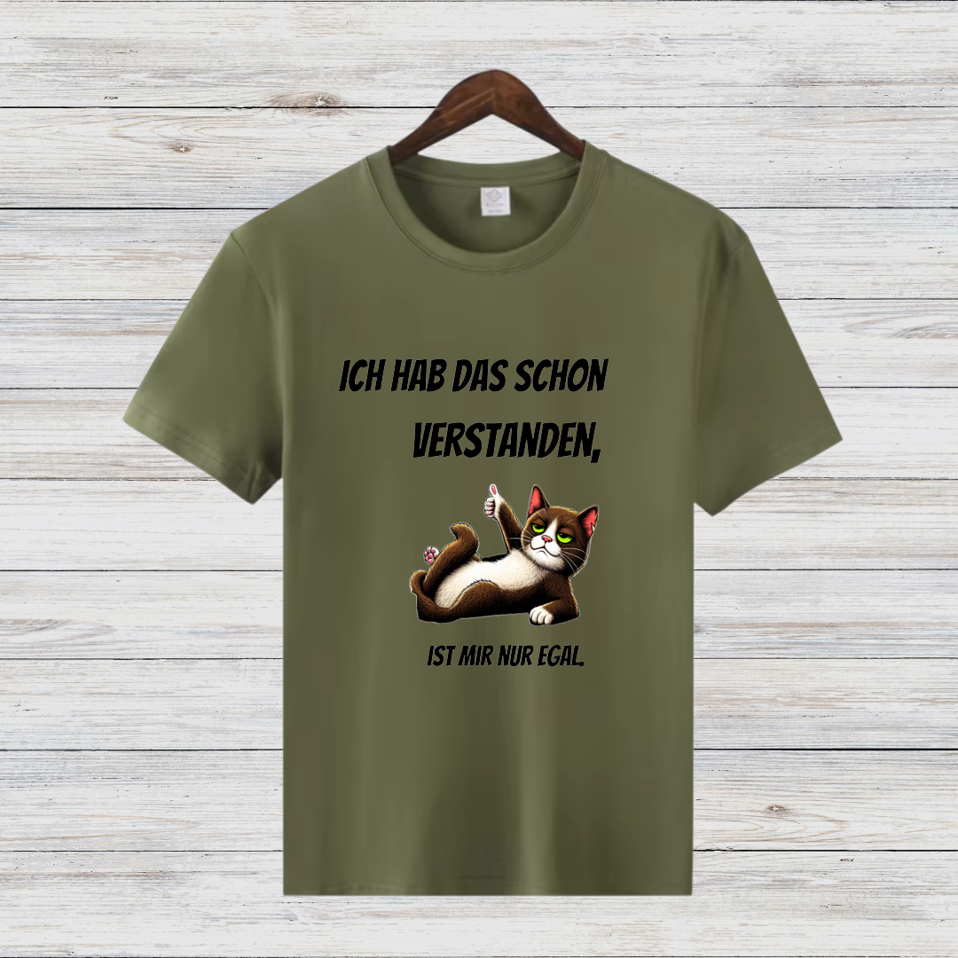 „Ich hab das schon verstanden | Lustiges Katzen-Shirt | Humorvolles Statement | Perfekt für Katzenfans“
