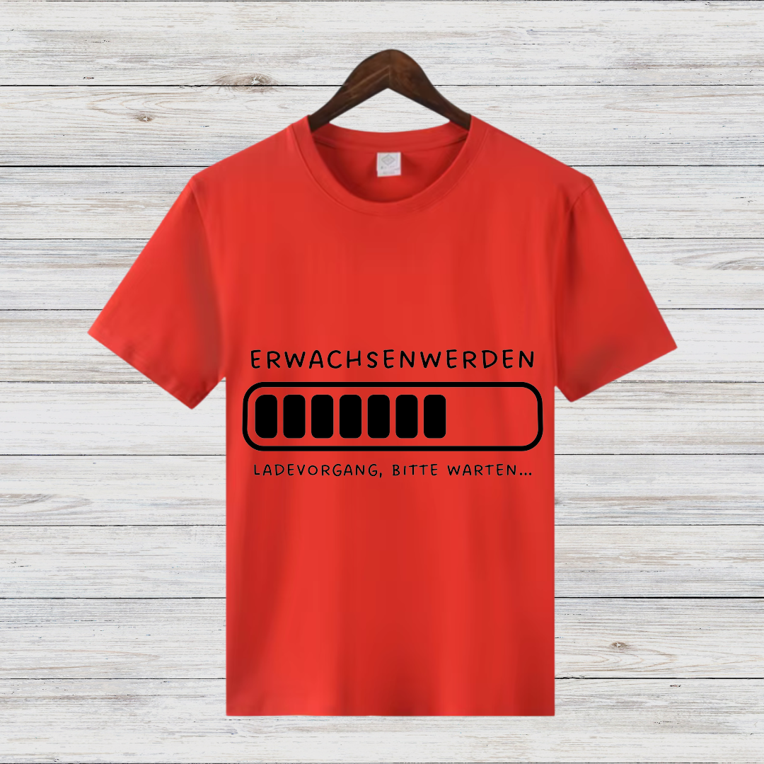 Erwachsen Werden Shirt | Lustiges Ladebalken T-Shirt | Humorvolles Geschenk | Witziges Statement Shirt für Nerds