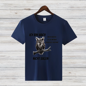 Ich bin wach | Lustiges Eulen-Shirt | Humorvolles Design für Morgenmuffel | Statement Shirt für kalte Wintertage