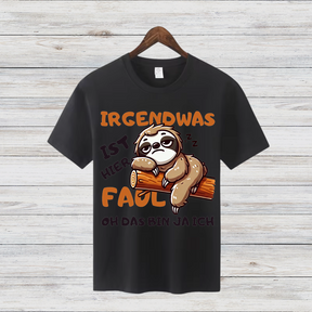 Faultier Shirt | Lustiges T-Shirt mit Spruch | Humorvolles Design für Wintertage | Statement Shirt für Frauen