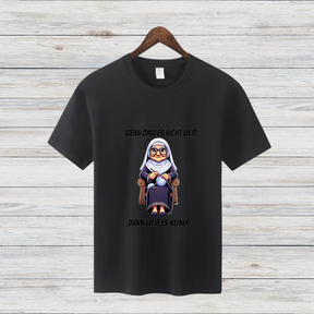Wenn Oma es nicht weiß | Lustiges Statement-Shirt | Humorvolles Design | Perfekt für die Winterzeit