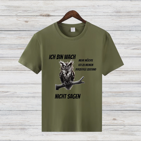 Ich bin wach | Lustiges Eulen-Shirt | Humorvolles Design für Morgenmuffel | Statement Shirt für kalte Wintertage