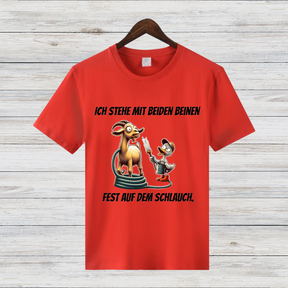 Ich stehe mit beiden Beinen fest auf dem Schlauch | Lustiges T-Shirt mit Spruch | Humorvolles Design für Tierfans | Statement-Shirt für Frauen