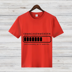 Erwachsen Werden Shirt | Lustiges Ladebalken T-Shirt | Humorvolles Geschenk | Witziges Statement Shirt für Nerds