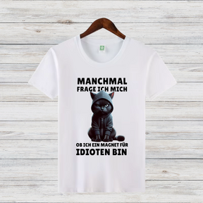 Magnet für Idioten | Lustiges Katzen T-Shirt | Statement Shirt mit schwarzer Katze | Humorvolles Geschenk für Sarkasmus-Fans