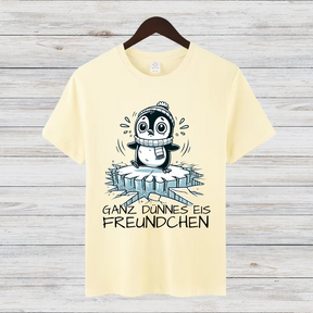 Ganz Dünnes Eis Freundchen | Lustiges Wintershirt | Cooles Pinguin Motiv | Statement Shirt für Frostbeulen